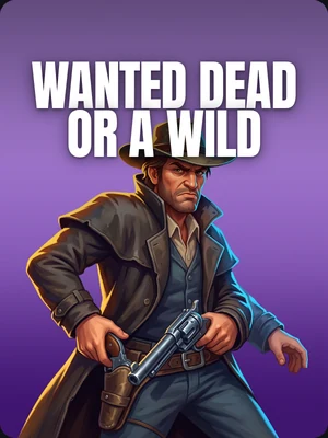Wanted Dead or a Wild
